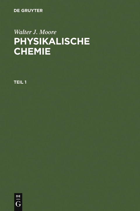 Physikalische Chemie - Walter J. Moore