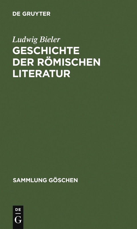 Geschichte der römischen Literatur - Ludwig Bieler