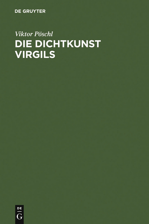 Die Dichtkunst Virgils - Viktor Pöschl