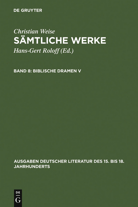 Biblische Dramen V - Christian Weise