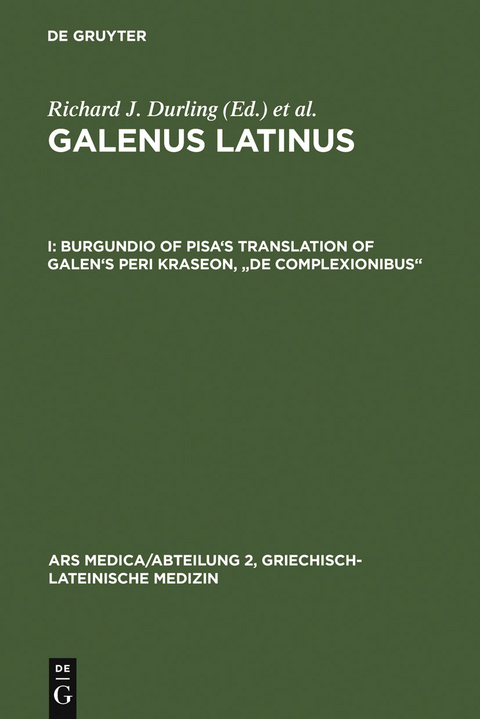 Burgundio of Pisa's Translation of Galen's Peri kraseon, "De complexionibus"