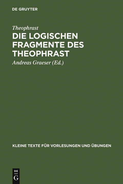 Die logischen Fragmente des Theophrast -  Theophrast