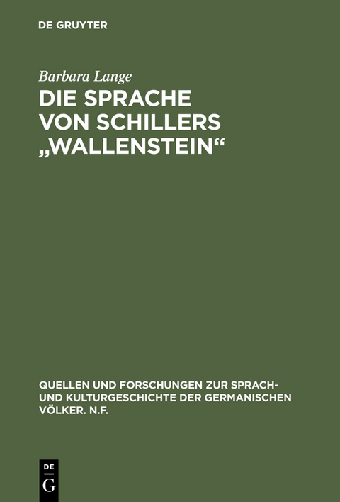 Die Sprache von Schillers "Wallenstein" - Barbara Lange