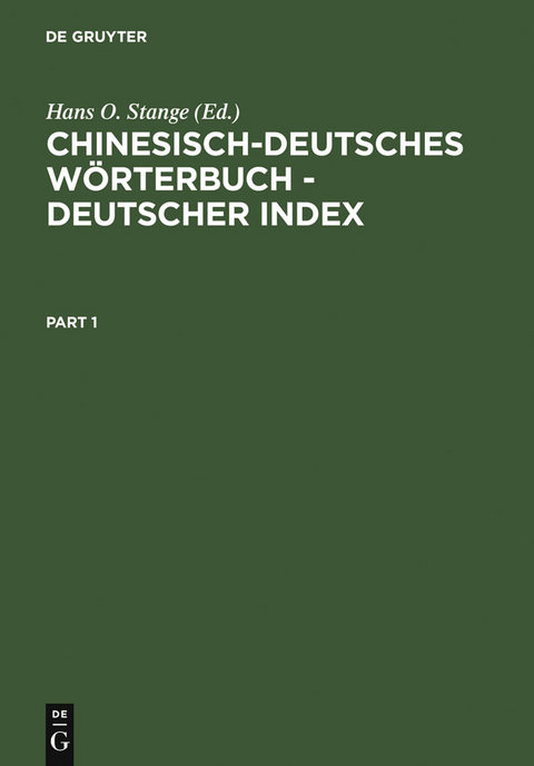 Chinesisch-Deutsches Wörterbuch - Deutscher Index - 