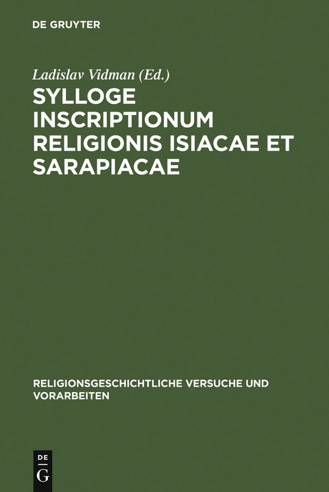 Sylloge inscriptionum religionis Isiacae et Sarapiacae - 