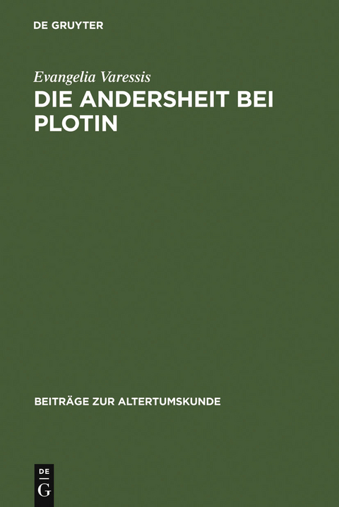 Die Andersheit bei Plotin - Evangelia Varessis