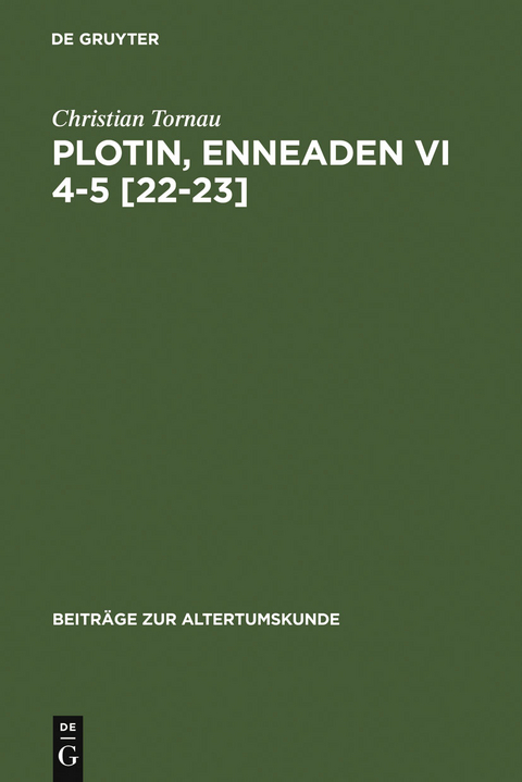 Plotin, Enneaden VI 4-5 [22-23] - Christian Tornau