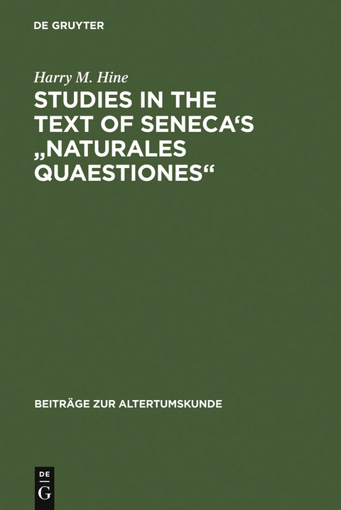 Studies in the Text of Seneca's "Naturales Quaestiones" - Harry M. Hine