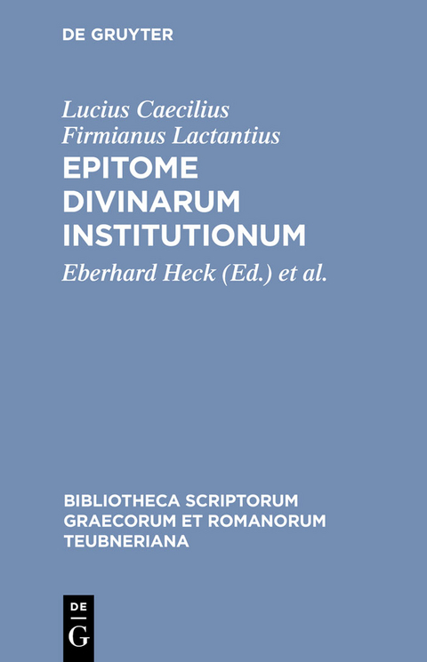 Epitome divinarum institutionum - Lucius Caecilius Firmianus Lactantius