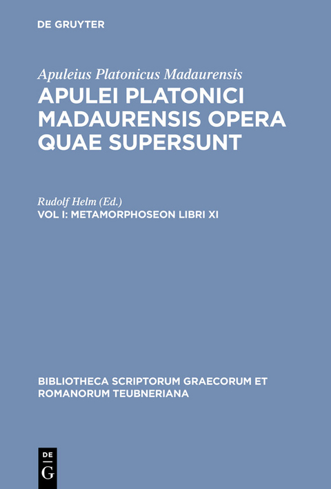 Metamorphoseon libri XI -  Apuleius Platonicus Madaurensis