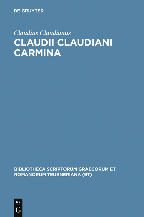 Claudii Claudiani Carmina - Claudius Claudianus