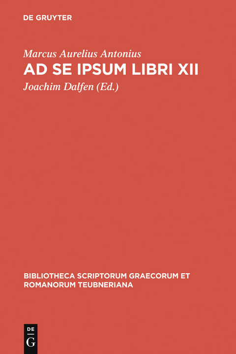 Ad se ipsum libri XII -  Marcus Aurelius Antonius