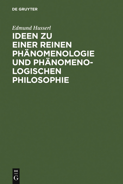 Ideen zu einer reinen Phänomenologie und phänomenologischen Philosophie - 
