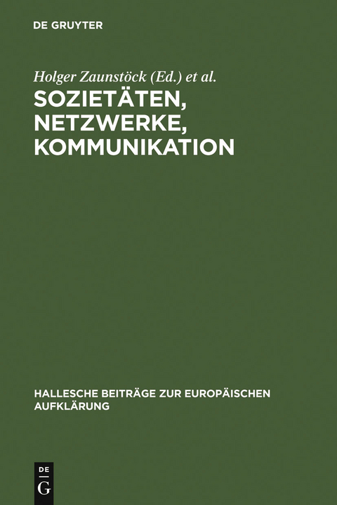 Sozietäten, Netzwerke, Kommunikation - 