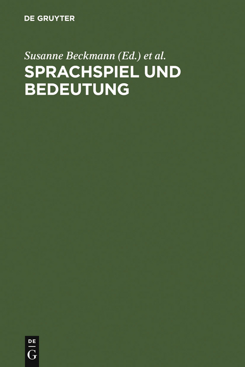 Sprachspiel und Bedeutung - 