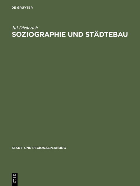 Soziographie und Städtebau - Jul Diederich