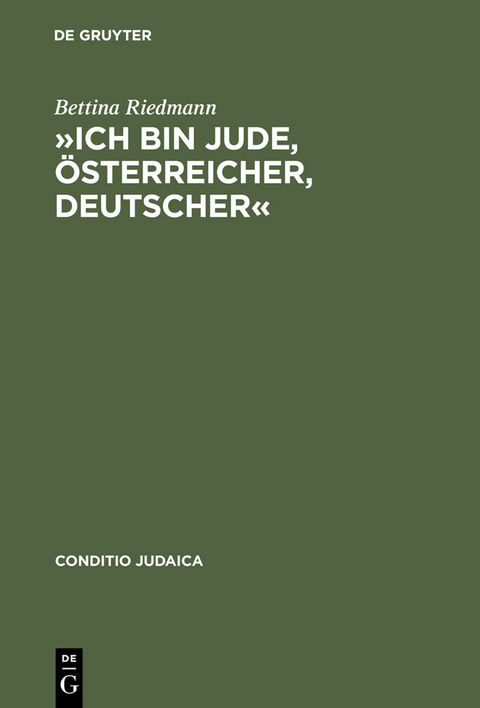 »Ich bin Jude, Österreicher, Deutscher« - Bettina Riedmann