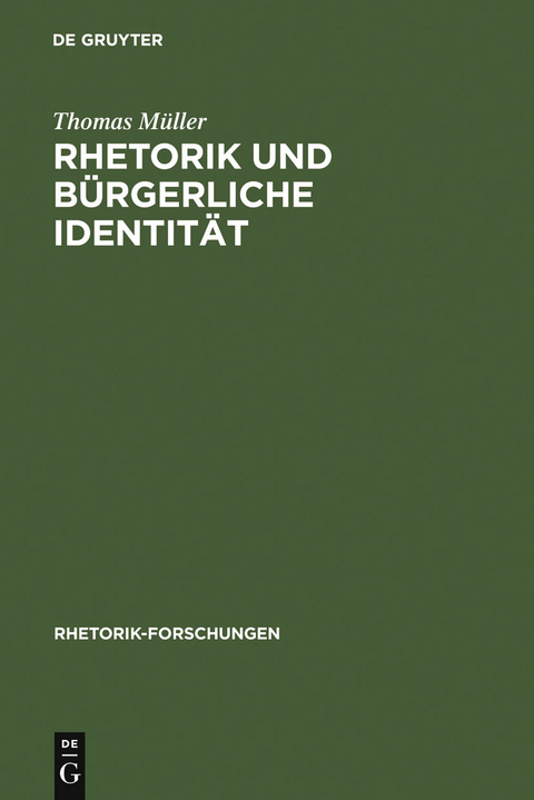 Rhetorik und bürgerliche Identität - Thomas Müller