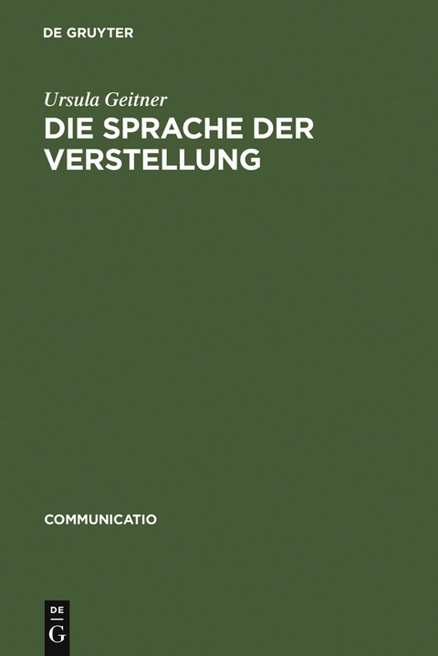 Die Sprache der Verstellung - Ursula Geitner