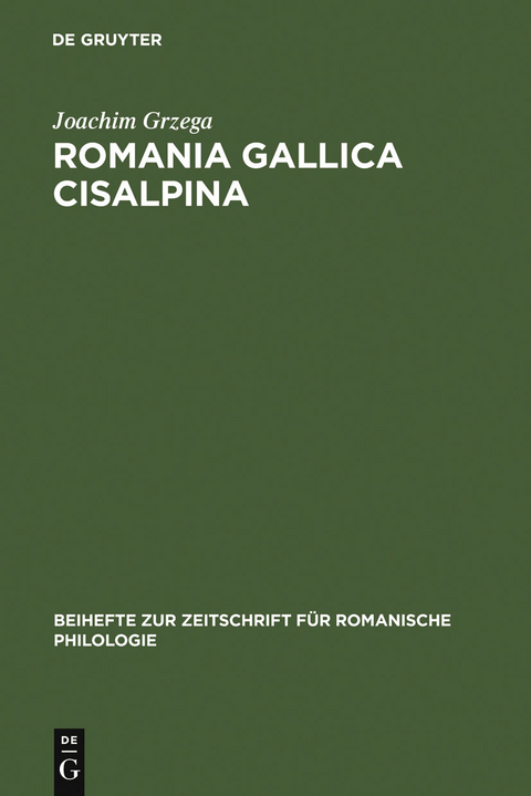 Romania Gallica Cisalpina - Joachim Grzega