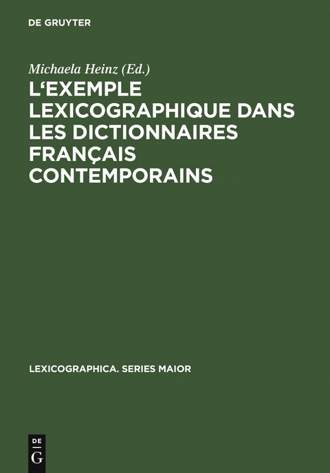 L'exemple lexicographique dans les dictionnaires français contemporains - 