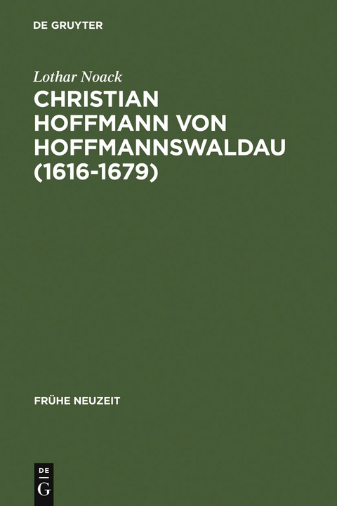 Christian Hoffmann von Hoffmannswaldau (1616-1679) - Lothar Noack