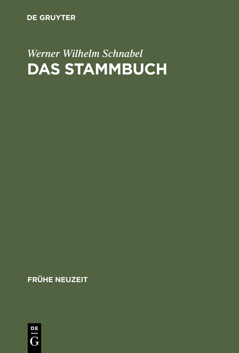 Das Stammbuch - Werner Wilhelm Schnabel