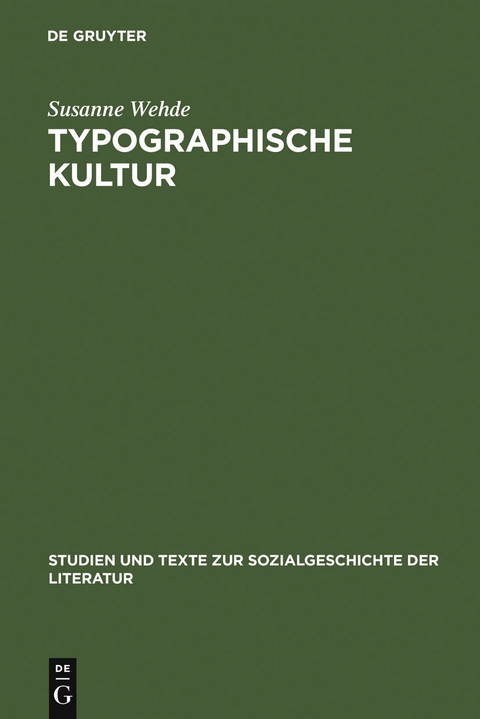 Typographische Kultur - Susanne Wehde