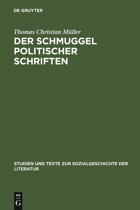 Der Schmuggel politischer Schriften - Thomas Christian Müller