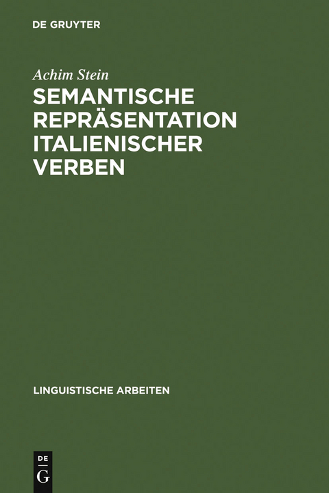 Semantische Repräsentation italienischer Verben - Achim Stein