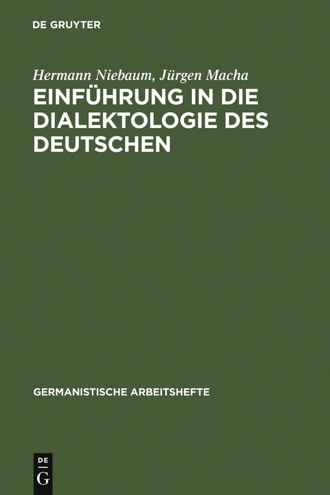 Einführung in die Dialektologie des Deutschen - Hermann Niebaum, Jürgen Macha