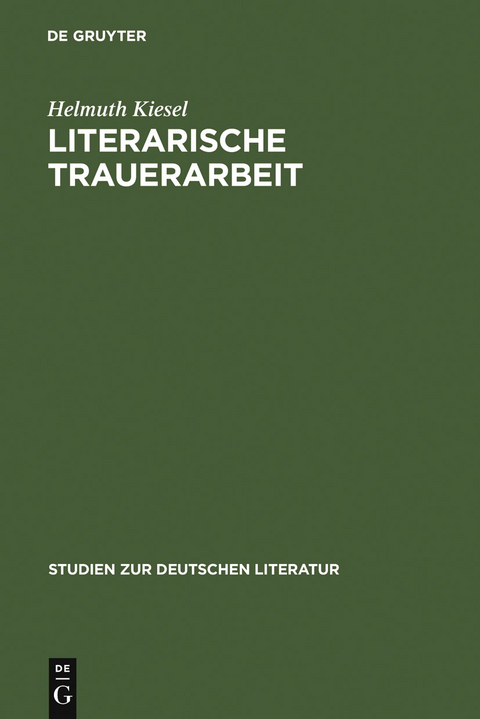 Literarische Trauerarbeit - Helmuth Kiesel