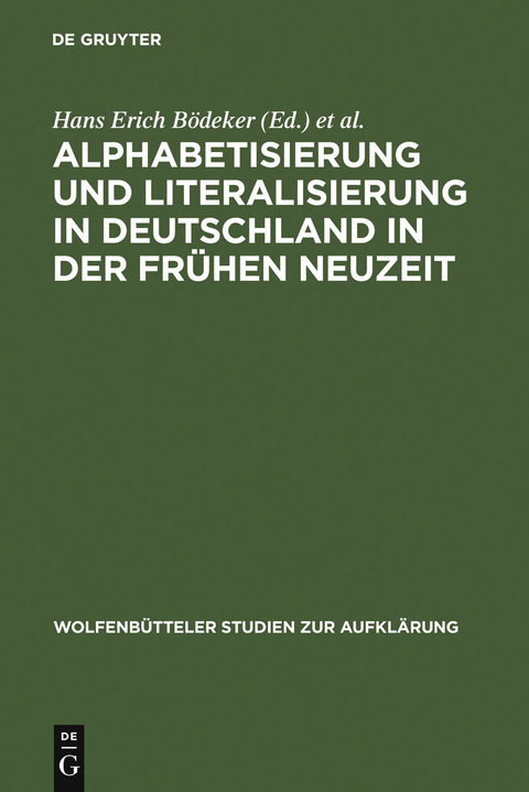 Alphabetisierung und Literalisierung in Deutschland in der Frühen Neuzeit - 