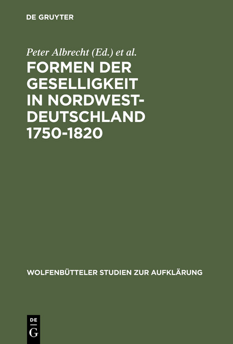 Formen der Geselligkeit in Nordwestdeutschland 1750-1820 - 