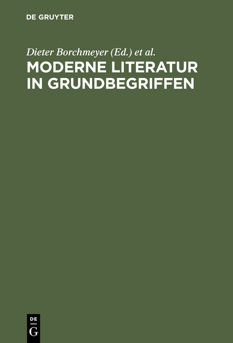 Moderne Literatur in Grundbegriffen - 