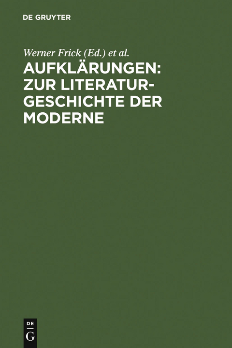 Aufklärungen: Zur Literaturgeschichte der Moderne - 