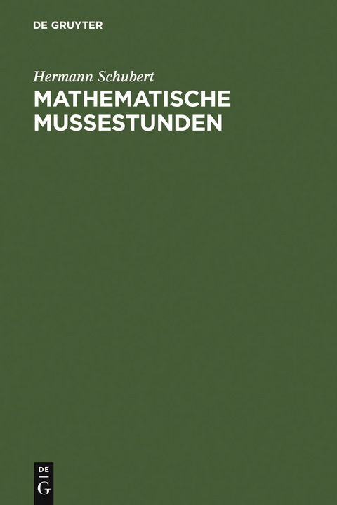 Mathematische Mußestunden - Hermann Schubert