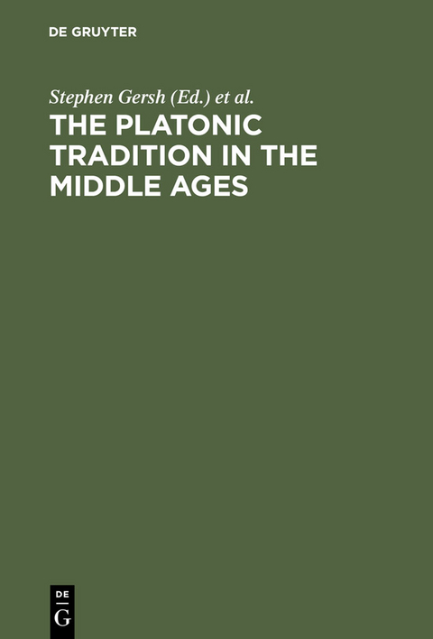 The Platonic Tradition in the Middle Ages - 