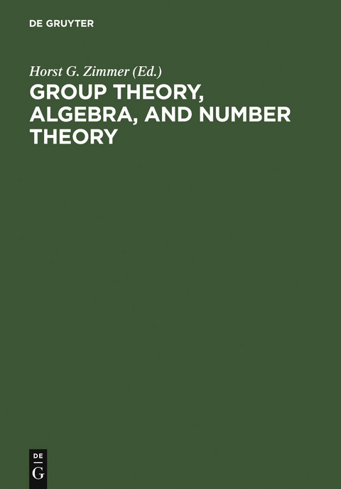 Group Theory, Algebra, and Number Theory - 