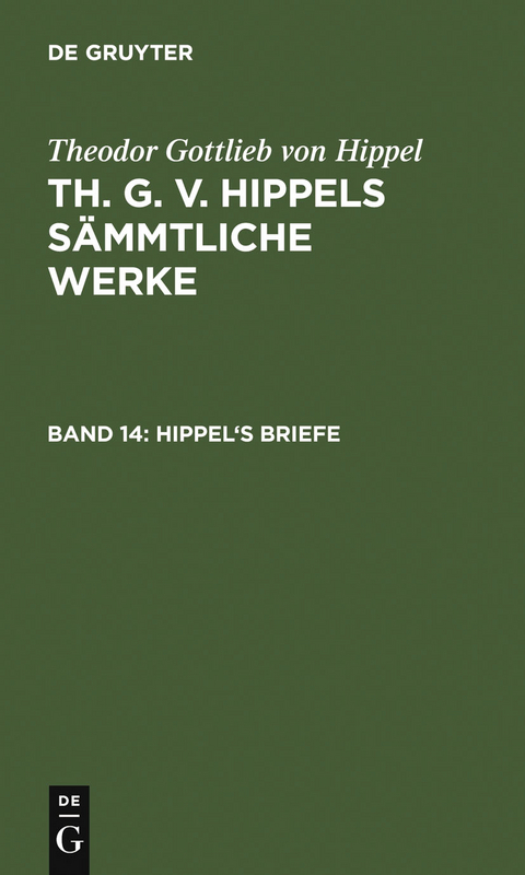 Hippel's Briefe - Theodor Gottlieb Von Hippel