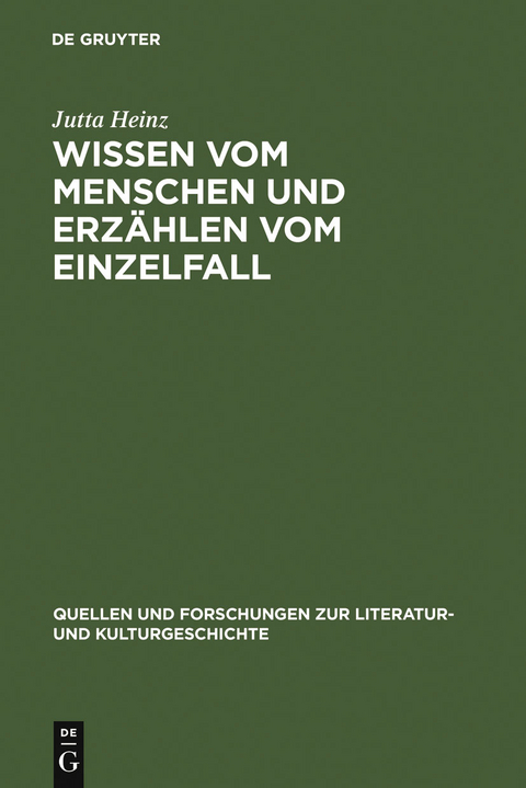 Wissen vom Menschen und Erzählen vom Einzelfall - Jutta Heinz