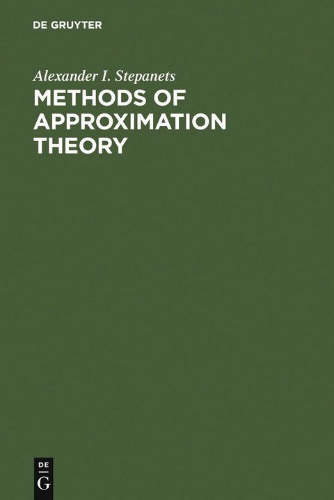 Methods of Approximation Theory - Alexander I. Stepanets