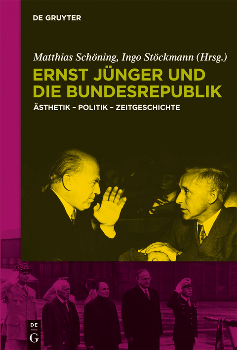 Ernst Jünger und die Bundesrepublik - 