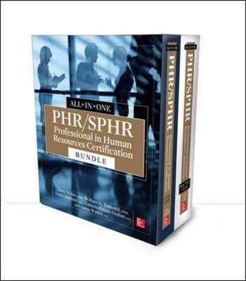 PHR/SPHR Professional in Human Resources Certification Bundle -  Tresha Moreland,  Gabriella Parente-Neubert,  Joanne Simon-Walters,  William H. Truesdell,  Dory Willer