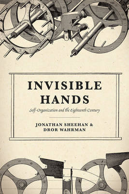 Invisible Hands -  Wahrman Dror Wahrman,  Sheehan Jonathan Sheehan