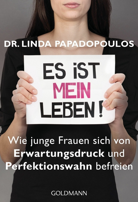 Es ist MEIN Leben! -  Linda Papadopoulos