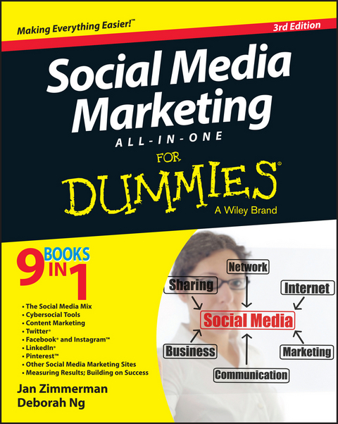 Social Media Marketing All-in-One For Dummies - Jan Zimmerman, Deborah Ng