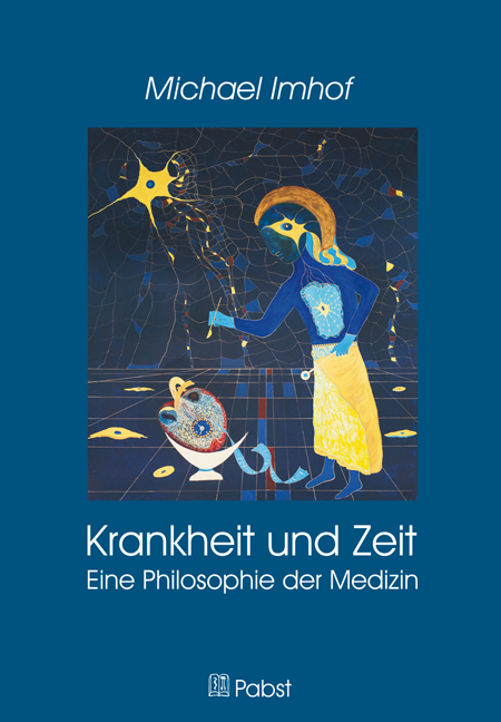 Krankheit und Zeit - Michael Imhof