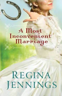 Most Inconvenient Marriage (Ozark Mountain Romance Book #1) -  Regina Jennings