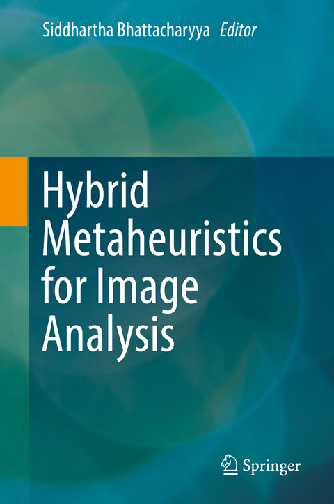 Hybrid Metaheuristics for Image Analysis - 